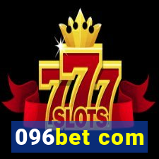 096bet com